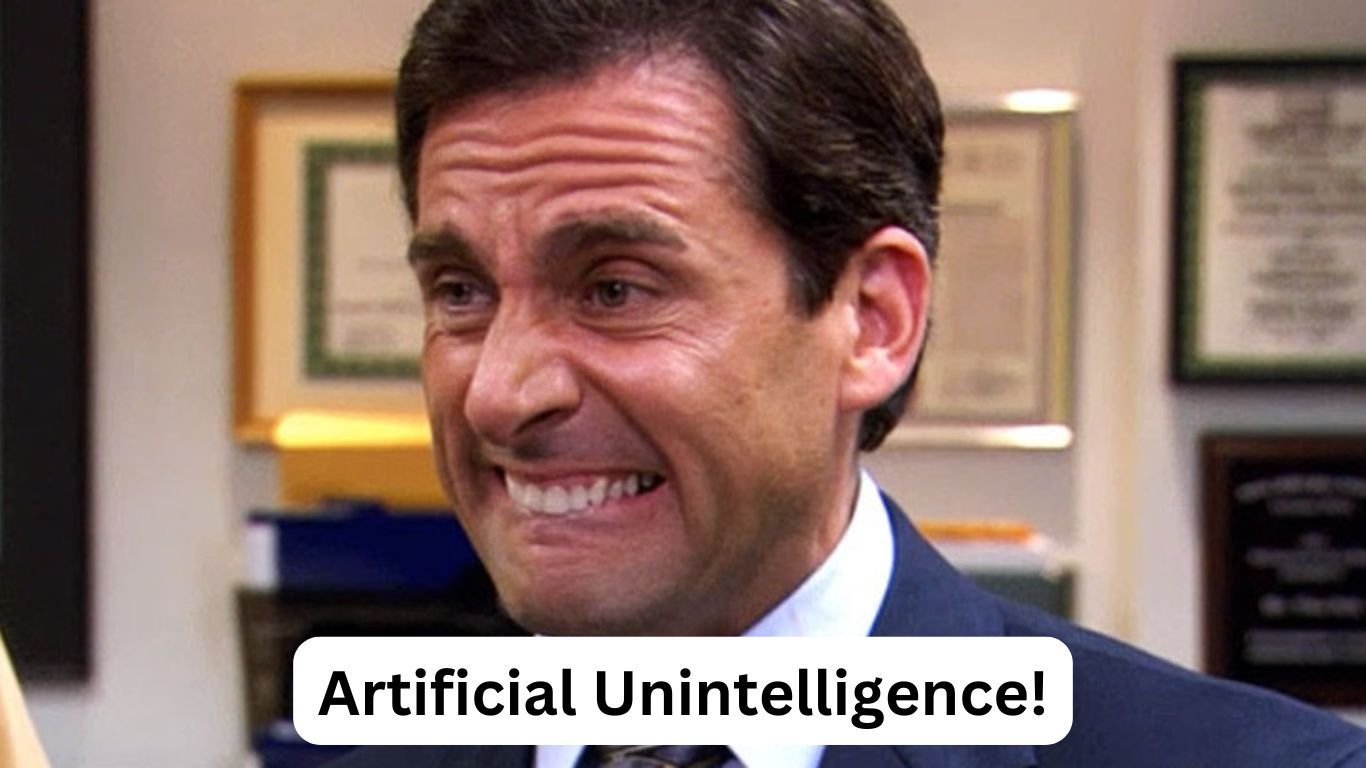 Artificial Unintelligence!