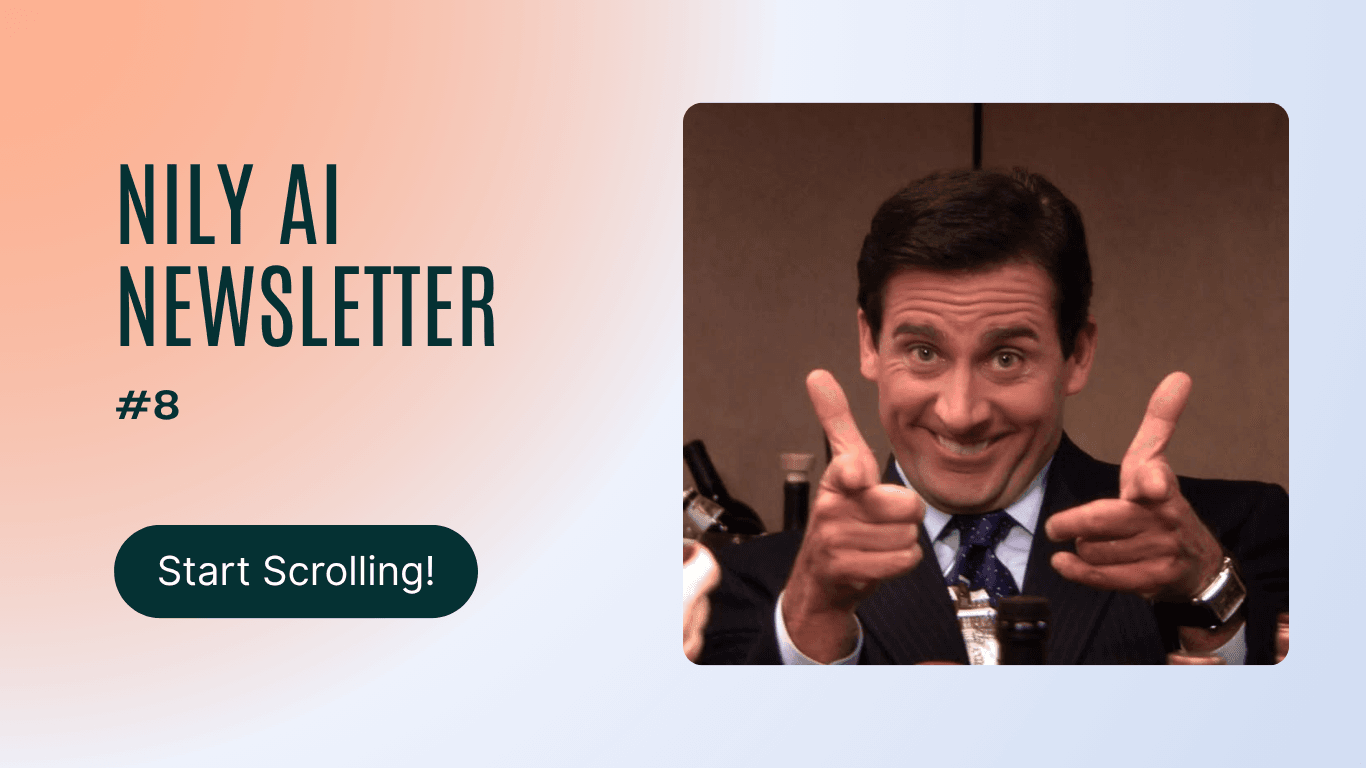 Nily AI Newsletter, Edition 8
